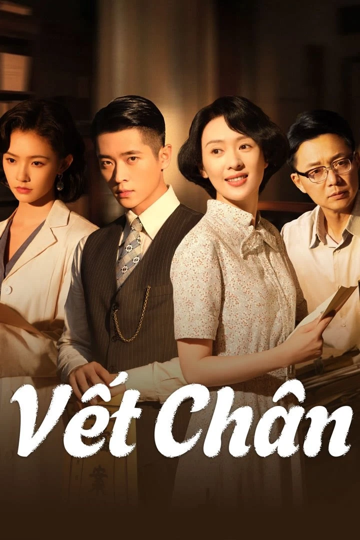 Vết Chân (Tước Tích) - Footprints Of Change (2025) Vết Chân (Tước Tích) - Footprints Of Change (2025)